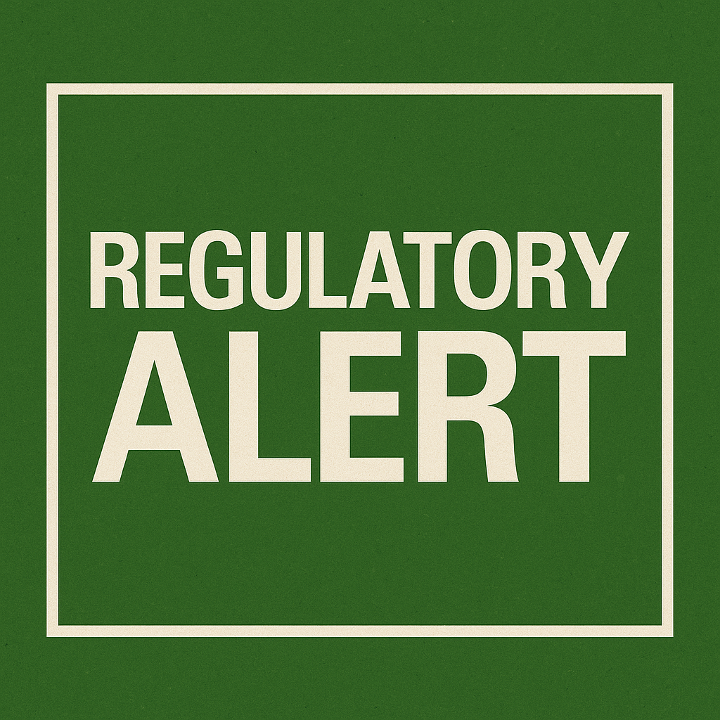 ICYMI: Regulatory Alert! Immediate Action Needed!